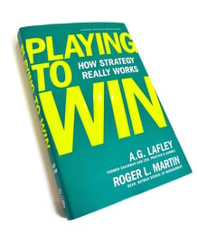The book Playing To Win from Roger Martin