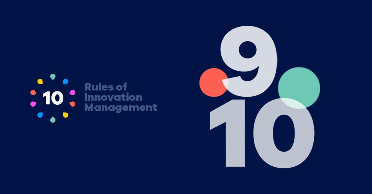 10-rules-of-innovation-management-part-5-rules-9-and-10